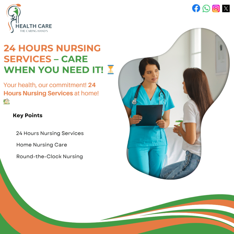 24 Hours Nursing Services